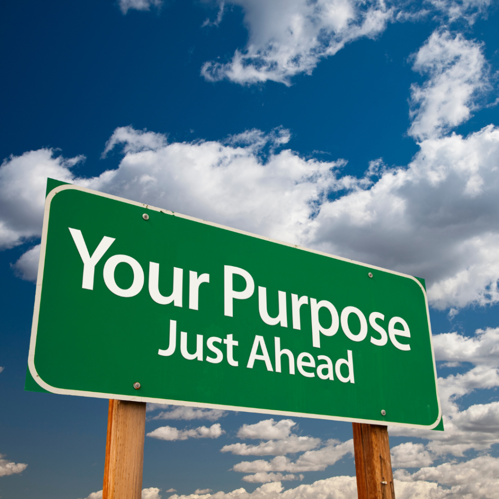 Follow Your Purpose